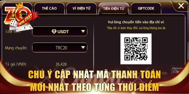 Chú ý cập nhật mã thanh toán mới nhất theo từng thời điểm