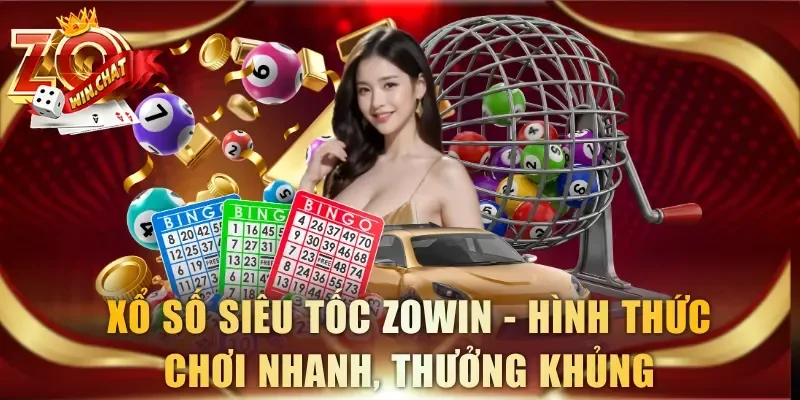 Xổ số siêu tốc ZOWIN