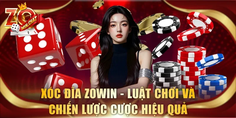 Xóc Đĩa ZOWIN